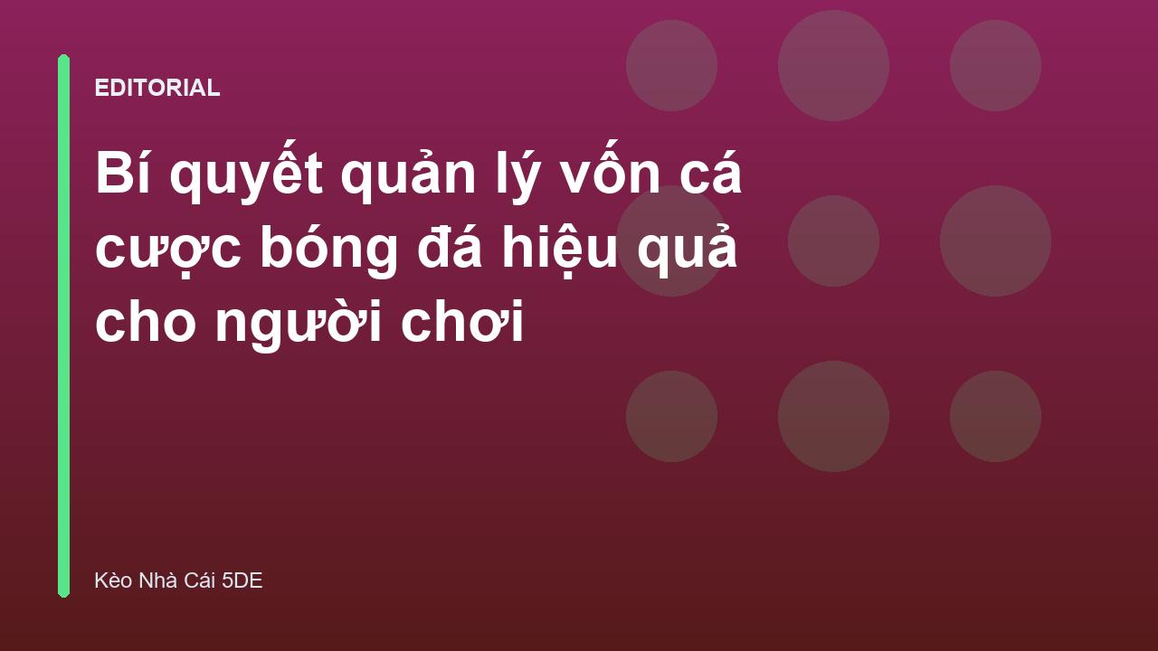 Biểu đồ quản lý vốn cá cược bóng đá an toàn